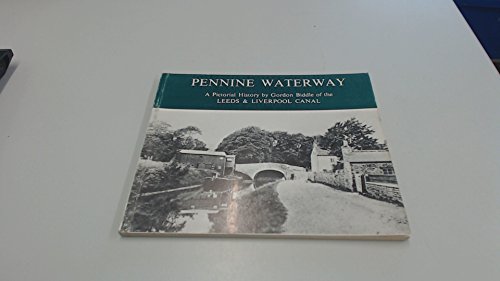 Beispielbild fr Pennine Waterway: Pictorial History of the Leeds and Liverpool Canal zum Verkauf von medimops