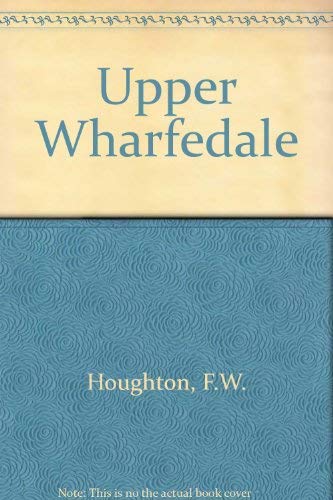 Stock image for Upper Wharfedale for sale by WorldofBooks