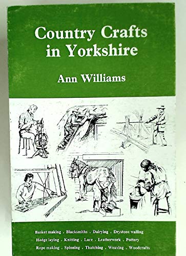 Stock image for Country Crafts in Yorkshire for sale by Second Edition Books