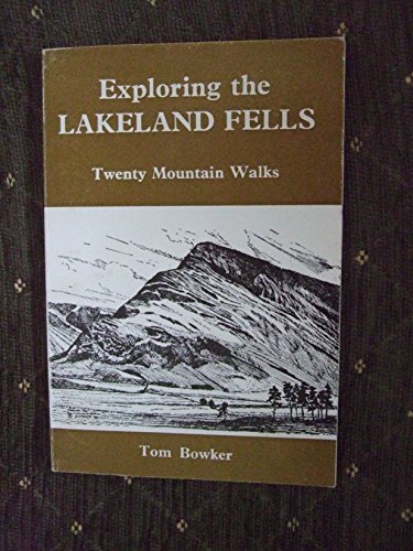 Stock image for Exploring the Lakeland Fells for sale by Castle Hill Books