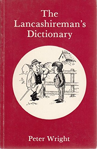 Beispielbild fr Lancashireman's Dictionary zum Verkauf von WorldofBooks