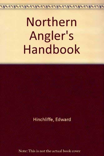 Stock image for Northern Angler's Handbook for sale by Stephen White Books
