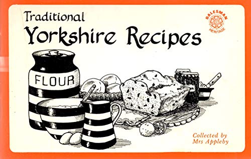 Stock image for Traditional Yorkshire Recipes (Dalesman heritage) for sale by ThriftBooks-Dallas