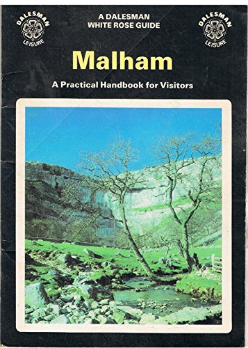 Beispielbild fr Malham. A Practical Handbook for Visitors zum Verkauf von Bemrose Books