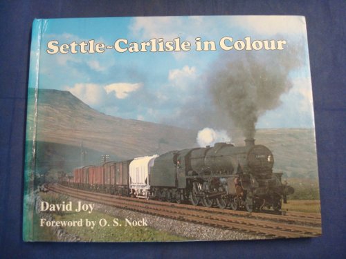 Settle-Carlisle in colour (9780852067390) by David Joy