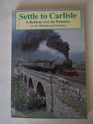 Beispielbild fr Settle to Carlisle zum Verkauf von WorldofBooks