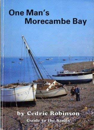 Stock image for One Man's Morecambe Bay for sale by WorldofBooks