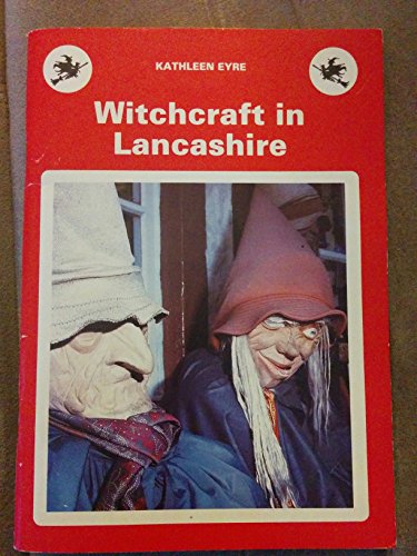 Stock image for Witchcraft in Lancashire for sale by WorldofBooks