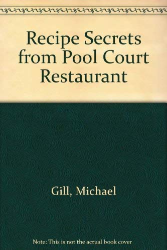 Beispielbild fr Recipe Secrets from Pool Court Restaurant zum Verkauf von WorldofBooks