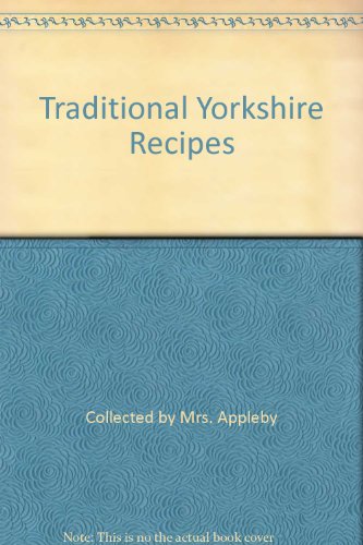 Stock image for Traditional Yorkshire Recipes for sale by WorldofBooks