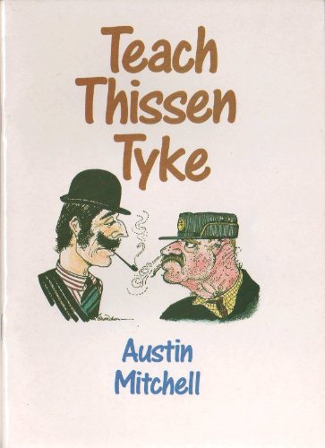 Beispielbild fr Teach Thyssen Tyke zum Verkauf von WorldofBooks