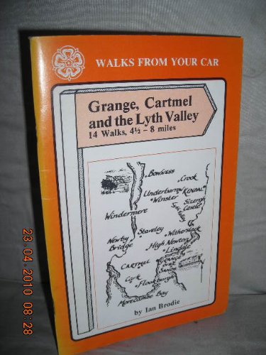 9780852069660: Grange, Cartmel and the Lyth Valley (Walks from Your Car)