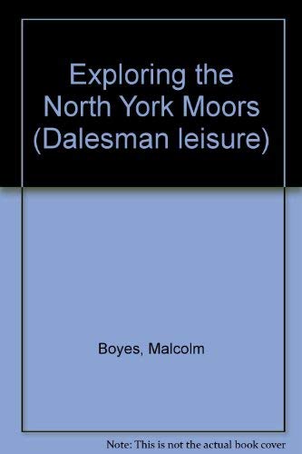 Exploring the North York Moors