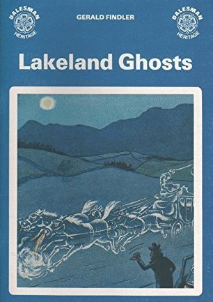 Imagen de archivo de Lakeland Ghosts (Dalesman Heritage S.) a la venta por WorldofBooks