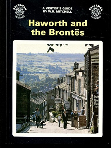 9780852069837: Haworth and the Brontes (Dalesman Heritage S.)