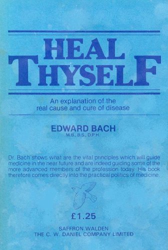Heal Thyself (9780852070406) by Bach, Edward