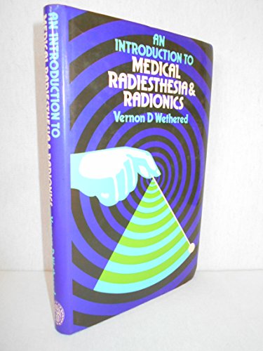 9780852071090: An Introduction To Medical Radiesthesia & Radionics