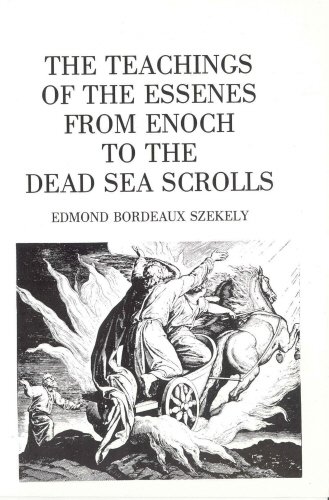 Stock image for The Teachings of the Essenes from Enoch to the Dead Sea Scrolls for sale by Front Cover Books