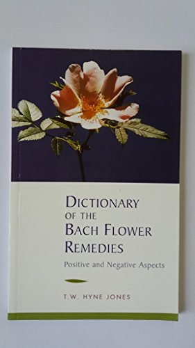 Beispielbild fr Dictionary of the Bach Flower Remedies zum Verkauf von Bookmans