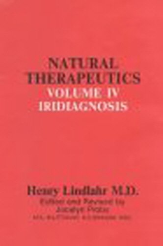 9780852071717: Natural Therapeutics Volume 4: Irisdiagnosis