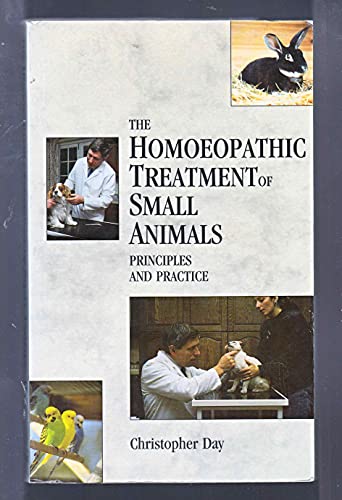 Imagen de archivo de The Homoeopathic Treatment of Small Animals a la venta por Goldstone Books