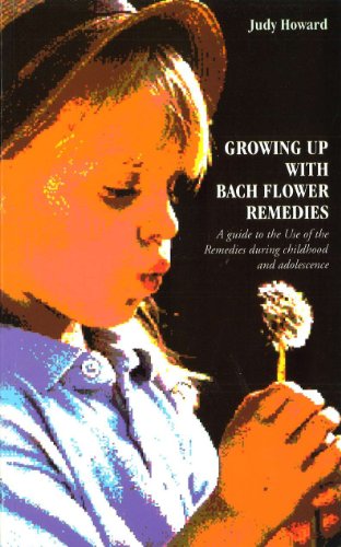 GROWING UP WITH BACH FLOWER REMEDIES