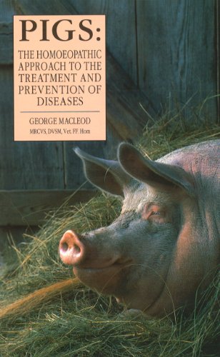 9780852072783: Pigs: The Homoeopathic Approach to the Treatment and Prevention of Diseases