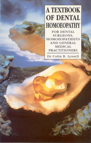 9780852072813: A Textbook of Dental Homoeopathy: For Dental Surgeons, Homeopathists and General Medical Practitioners