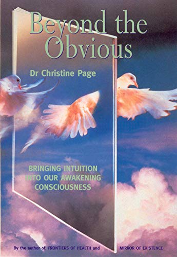 Imagen de archivo de Beyond the Obvious : Bringing Intuition into Our Awakening Consciousness a la venta por Better World Books