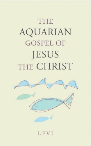 Stock image for The Aquarian Gospel of Jesus the Christ for sale by ThriftBooks-Atlanta