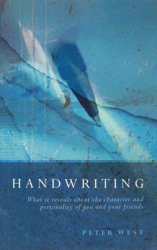 Imagen de archivo de Handwriting: What It Reveals about the Character and Personality of You and Your Friends a la venta por WorldofBooks