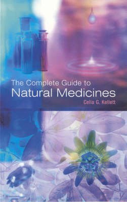 9780852073735: The Complete Guide To Natural Medicines
