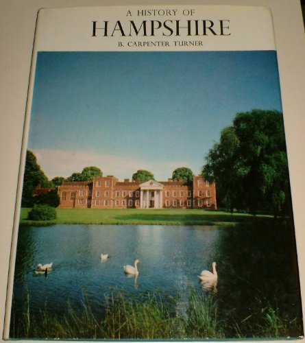 Imagen de archivo de History of Hampshire (Illustrated County History S.) a la venta por WorldofBooks