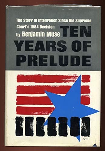 Stock image for Ten Years Of Prelude for sale by Better World Books: West