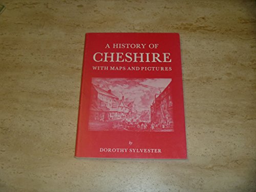 Stock image for A History of Cheshire : With Maps and Pictures for sale by Oopalba Books