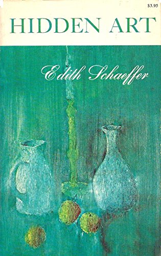 Hidden Art (9780852110119) by Edith Schaeffer