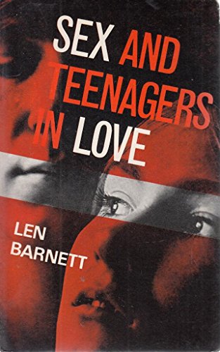 Beispielbild fr Sex and Teenagers in Love zum Verkauf von Goldstone Books