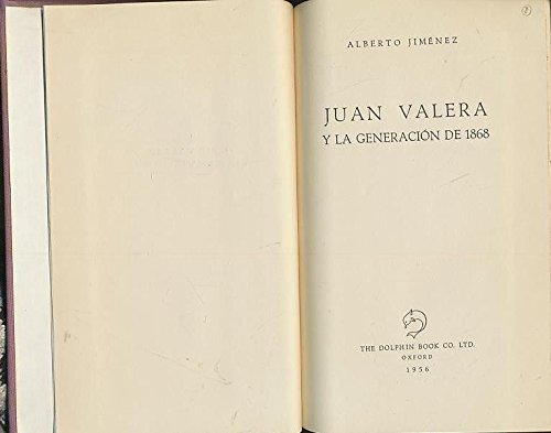Imagen de archivo de Juan Valera y la Generacion de 1868 a la venta por Hay-on-Wye Booksellers