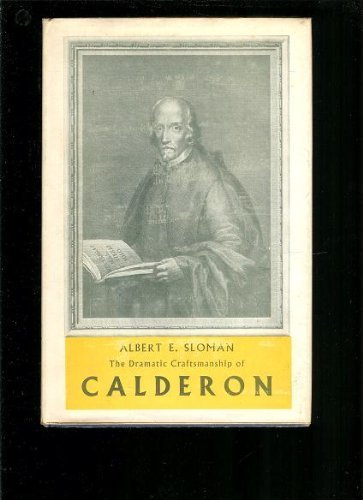 Imagen de archivo de The Dramatic Craftsmanship of Calderon a la venta por Reuseabook