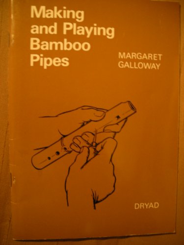 9780852190173: Making and Playing Bamboo Pipes