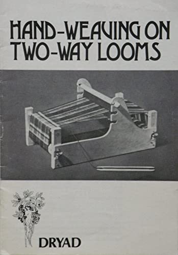 Hand-Weaving on Two-Way Looms