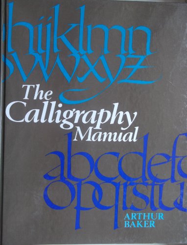 Imagen de archivo de The Calligraphy Manual a la venta por madelyns books