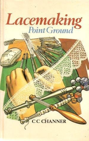 Stock image for Lace Making: Point Ground for sale by WorldofBooks