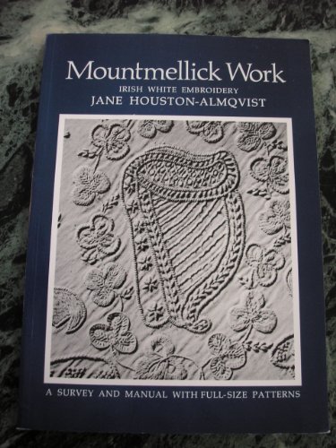 Beispielbild fr Mountmellick Work: Irish White Embroidery zum Verkauf von WorldofBooks