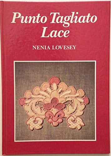 Stock image for Punto Tagliato Lace for sale by Alexander's Books