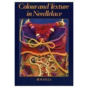 Beispielbild fr Colour and Texture in Needlelace zum Verkauf von Hawking Books