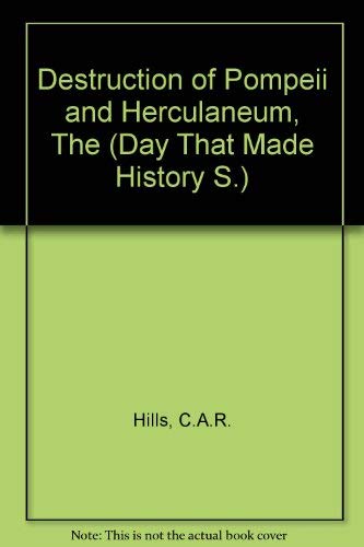 The Destruction of Pompeii and Herculaneum