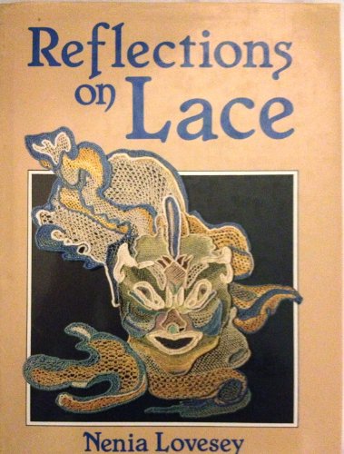 Imagen de archivo de Reflections on lace a la venta por Cotswold Internet Books