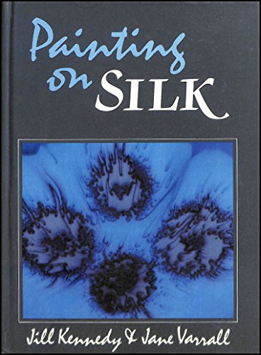 Imagen de archivo de Painting on Silk a la venta por Merandja Books