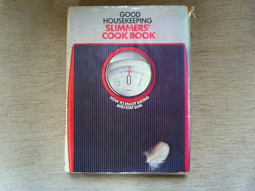 Stock image for Good Housekeeping Slimmers' Cook Book; for sale by Wheen O' Books